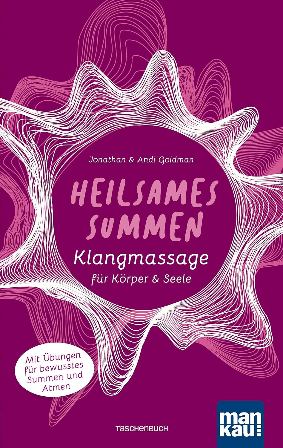 Cover: Heilsames Summen